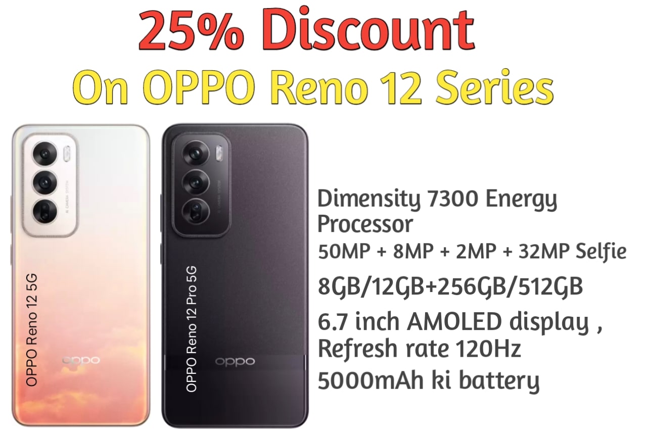 25% Discount on OPPO Reno 12 Series